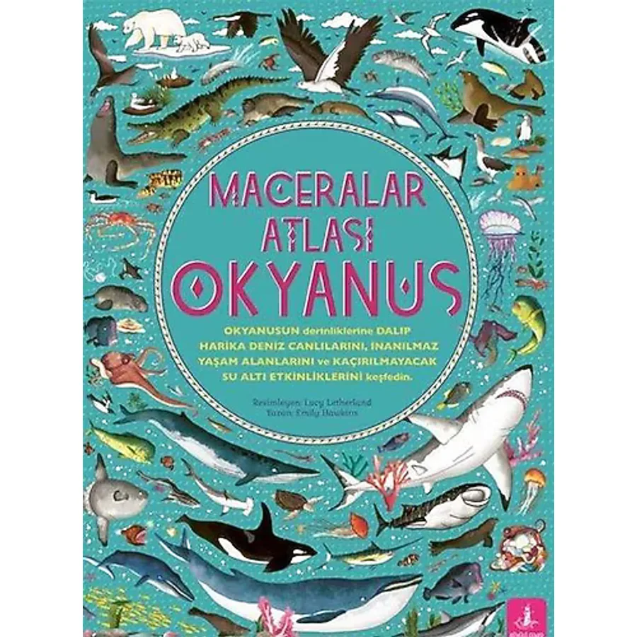 Maceralar Atlası Okyanus - Emily Hawkins