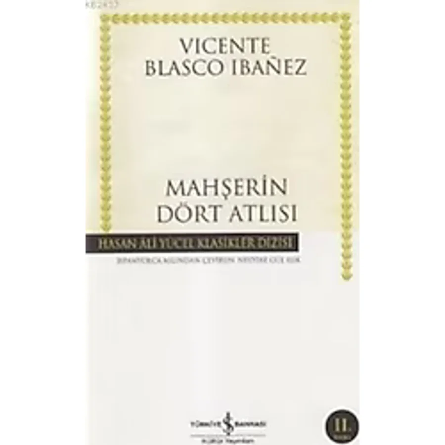 Mahşerin Dört Atlısı - Vicente Blasco Ibanez