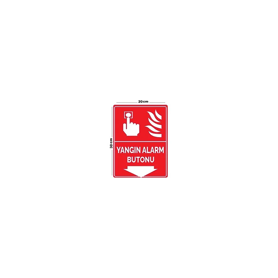 Metal Yangın Alarm Butonu 20CM x 30CM A4 Büyüklüğünde Uyarı Levhası Yönlendirme Tabelası