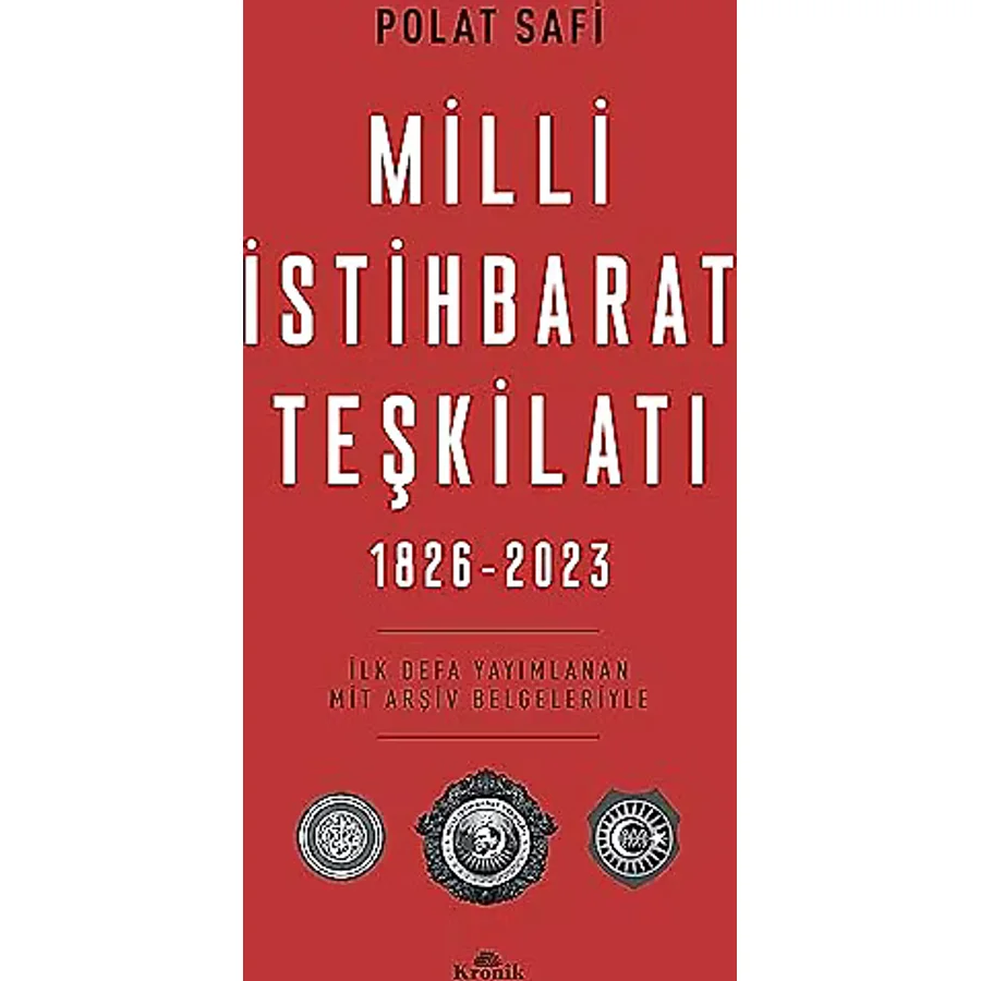 Milli İstihbarat Teşkilatı 1826-2023 - Polat Safi