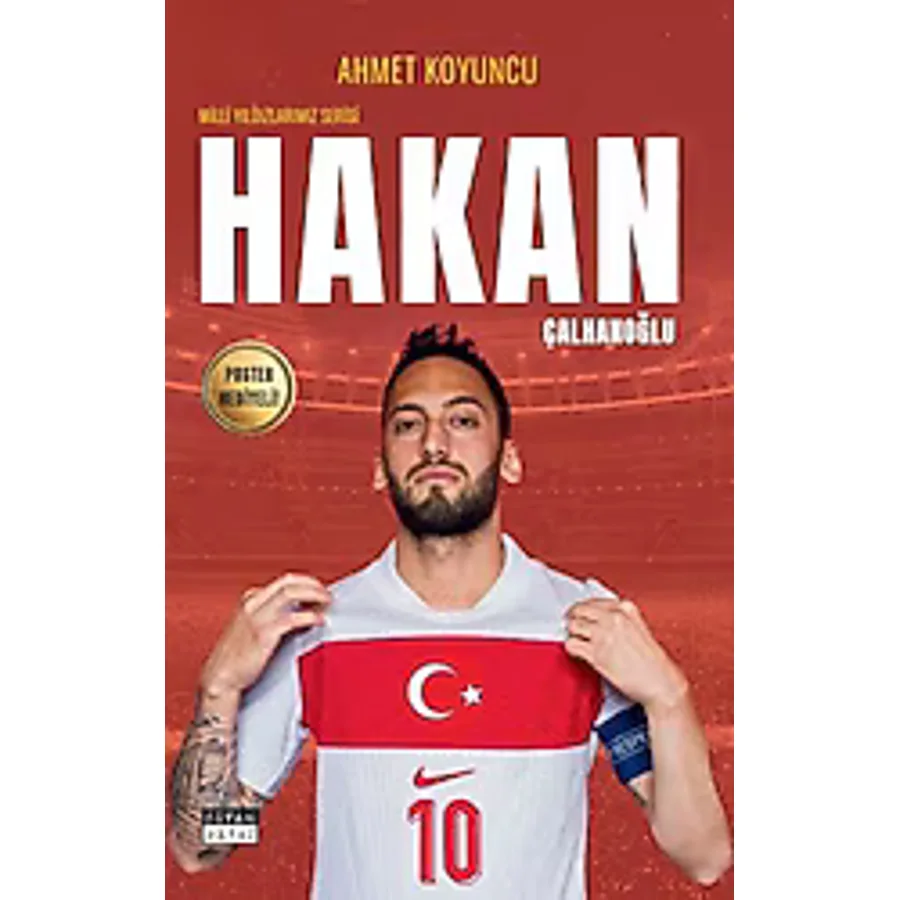 Milli Yıldızlarımız Serisi - Hakan Çalhanoğlu - Ahmet Koyuncu