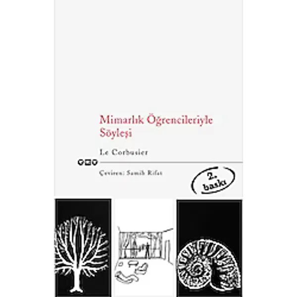 Mimarlık Öğrencileriyle Söyleşi - Le Corbusier