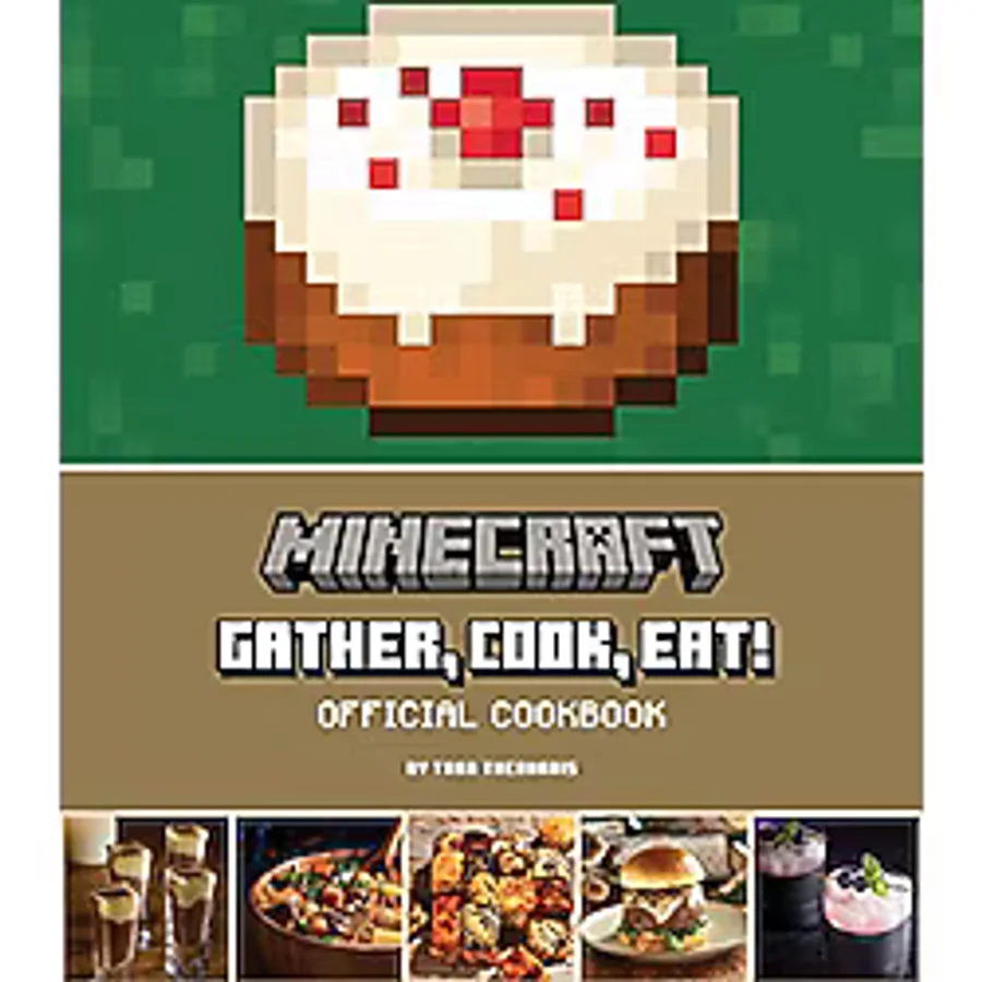 Minecraft: Gather, Cook, Eat! An Official Cookbook