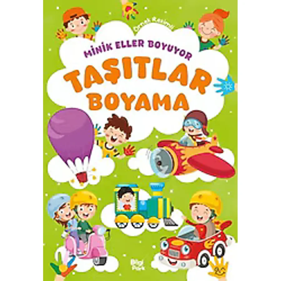 Minik Eller Boyuyor - Taşıtlar - Bilge Yorulmaz