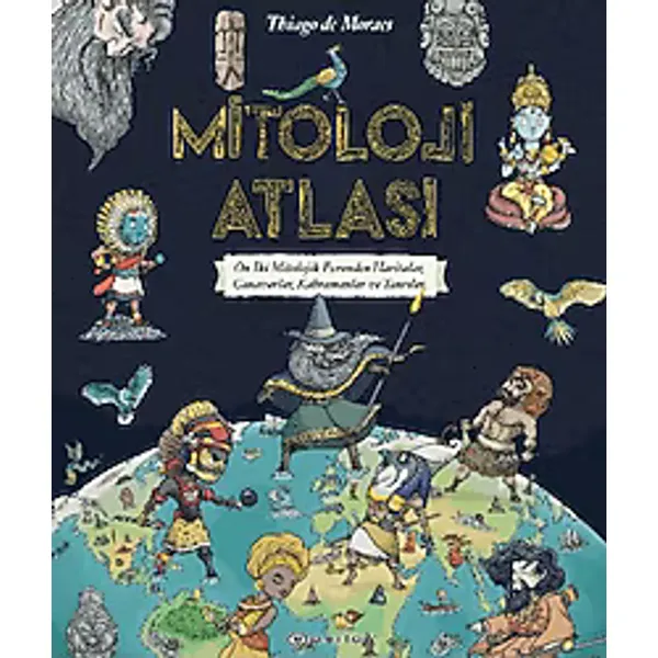 Mitoloji Atlası - Thiago de Moraes