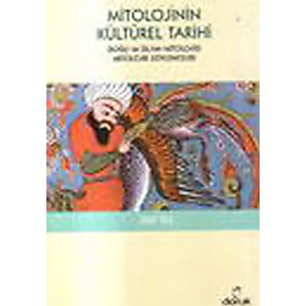 Mitolojinin Kültürel Tarihi - Zeki Tez