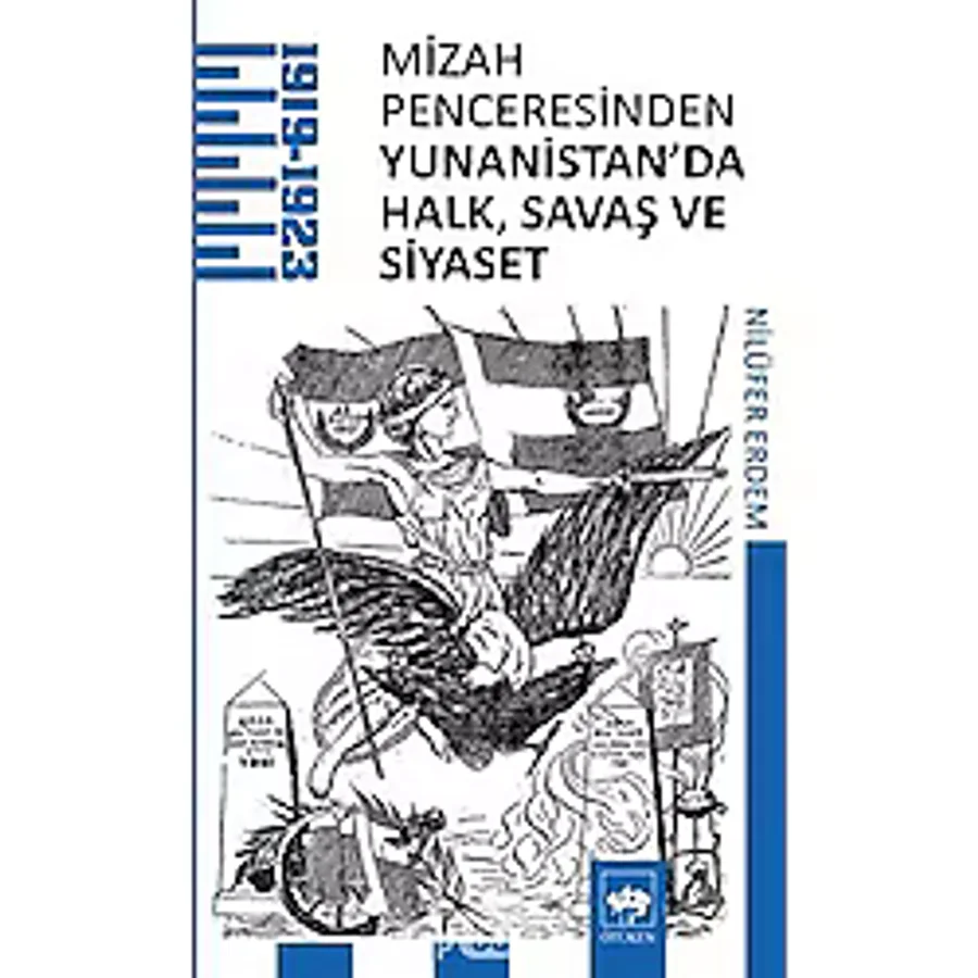 Mizah Penceresinden Yunanistan'Da Halk. Savaş Ve Siyaset