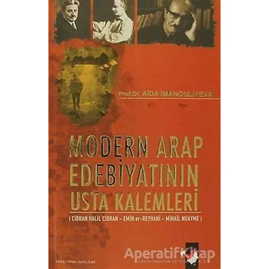Modern Arap Edebiyatının Usta Kalemleri - Aida İmanquliyeva