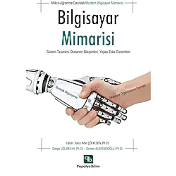 Modern Bilgisayar Mimarisi : Sistem Tasarımı Donanım Bileşenleri Yapay Zeka Sistemleri