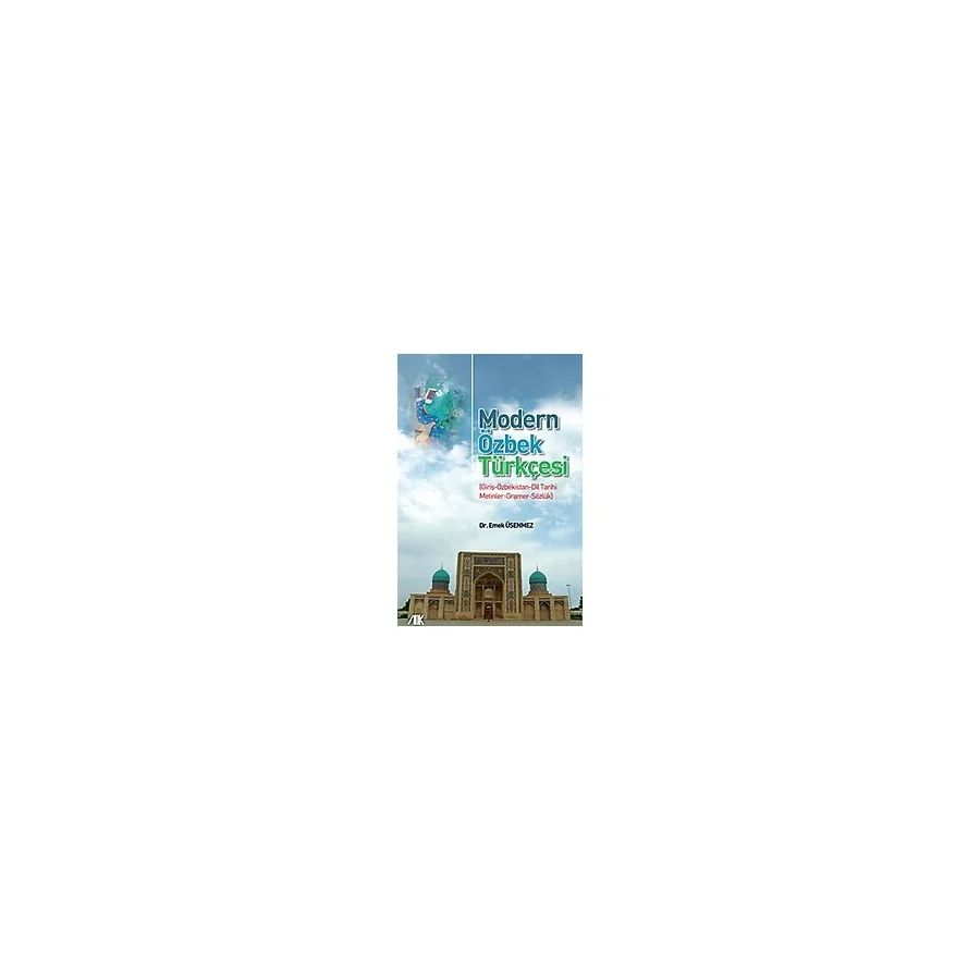 Modern Özbek Türkçesi / Emek Üşenmez / Akademik Kitaplar / 9786055688509