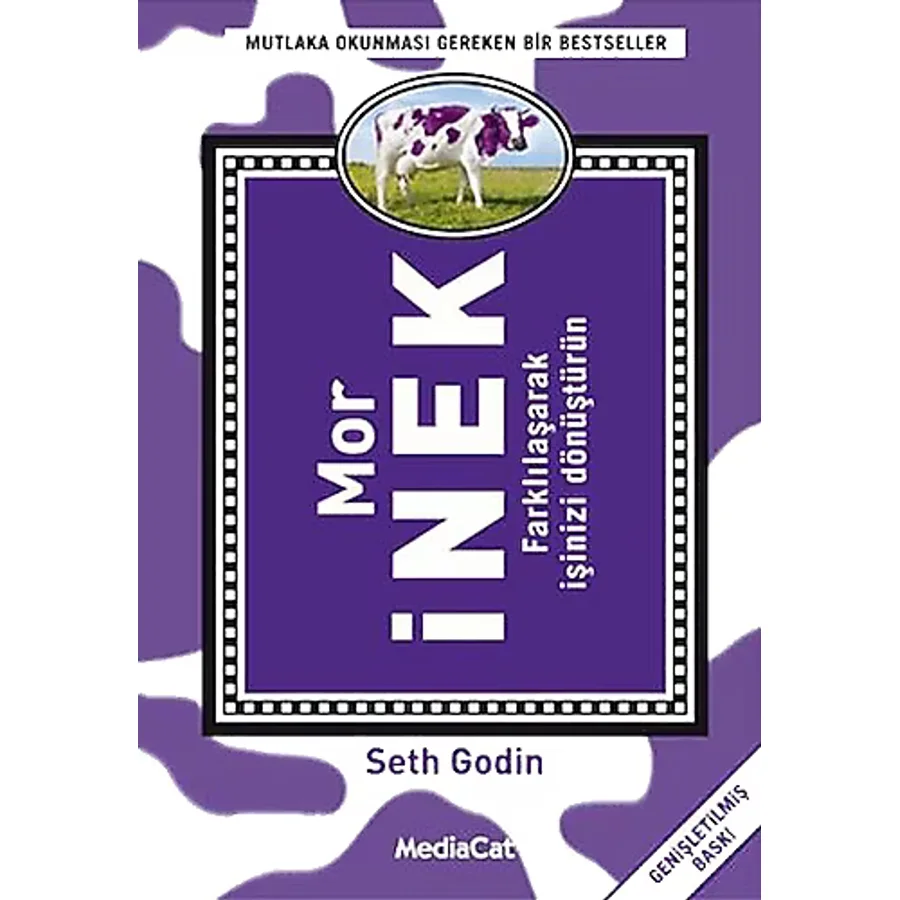 Mor İnek: Farklılaşarak İşinizi Dönüştürün - Seth Godin
