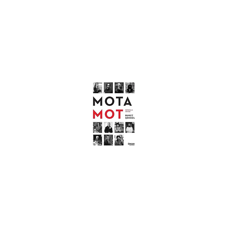 Motamot - Röportaj ve Söyleşi - Buket Şengül