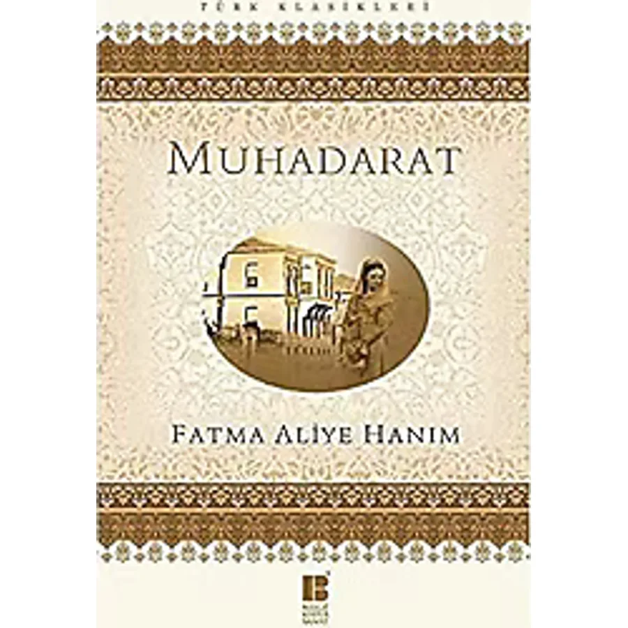 Muhadarat - Fatma Aliye Hanım