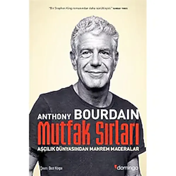 Mutfak Sırları - Anthony Bourdain - Domingo Yayınevi