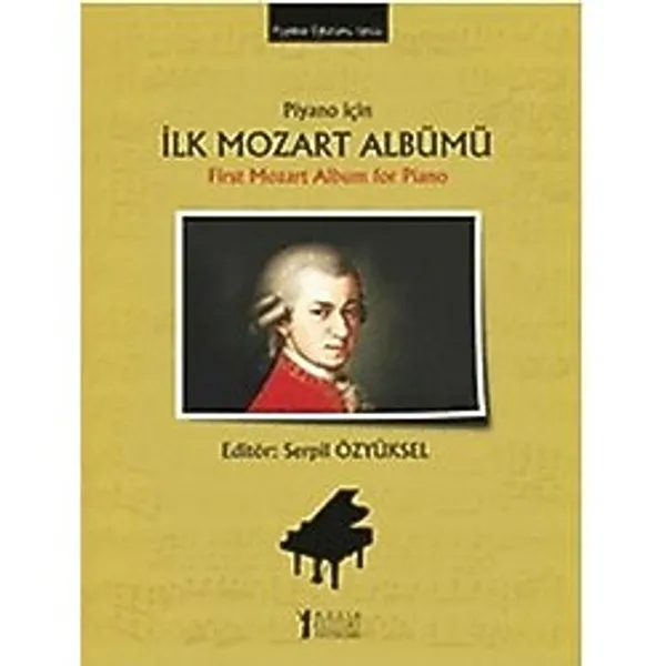 Müzik Eğitimi Yayınları Piyano İçin Ilk Mozart Albümü / First Mozart Album For Piano - Kasım 2023