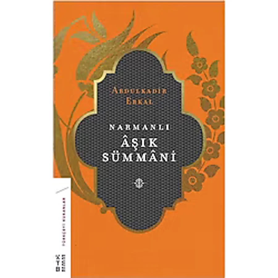 Narmanlı Aşık Sümmani - Abdulkadir Erkal