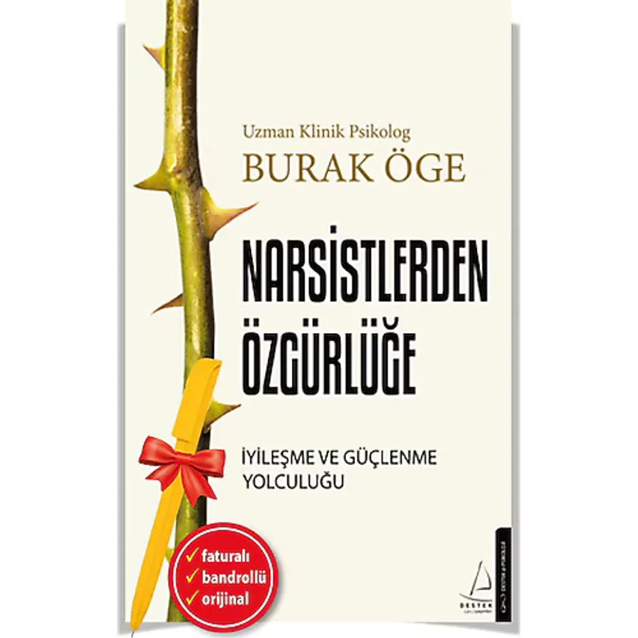 Narsistlerden Özgürlüğe - İyileşme ve Güçlenme Yolculuğu - Burak Öge