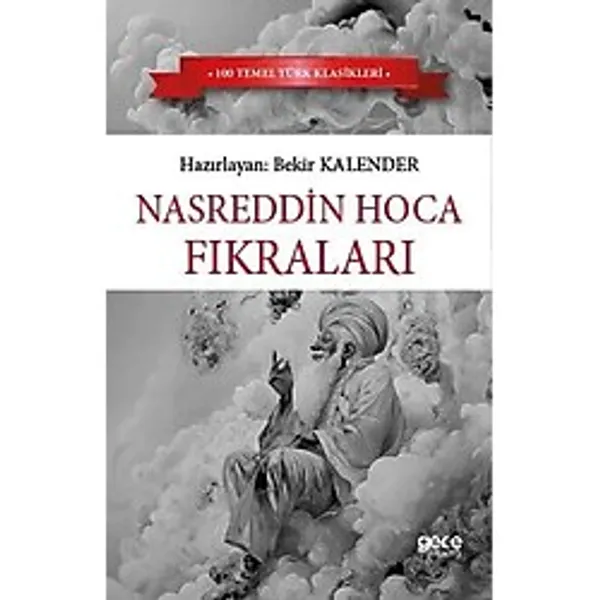 Nasrettin Hoca Fıkraları - 100 Temel Türk Klasikleri