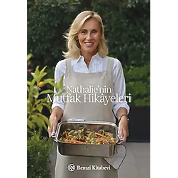 Nathalie'nin Mutfak Hikayeleri - Nathalie Stoyanof Suda