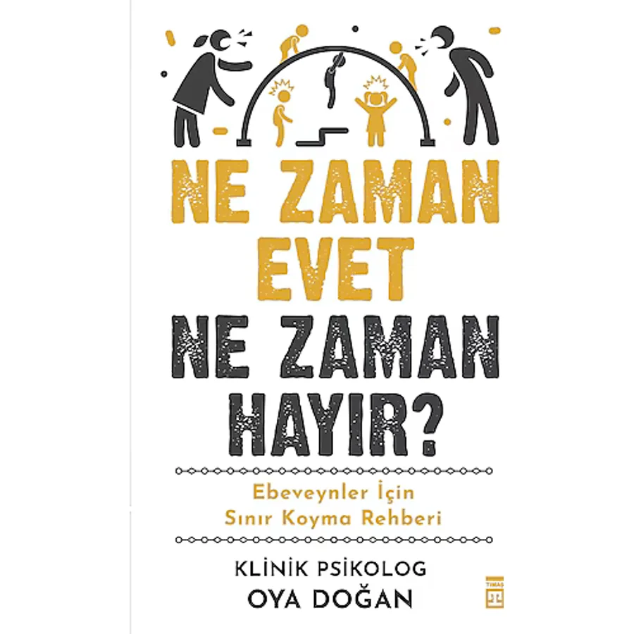 Ne Zaman Evet Ne Zaman Hayır - Oya Doğan