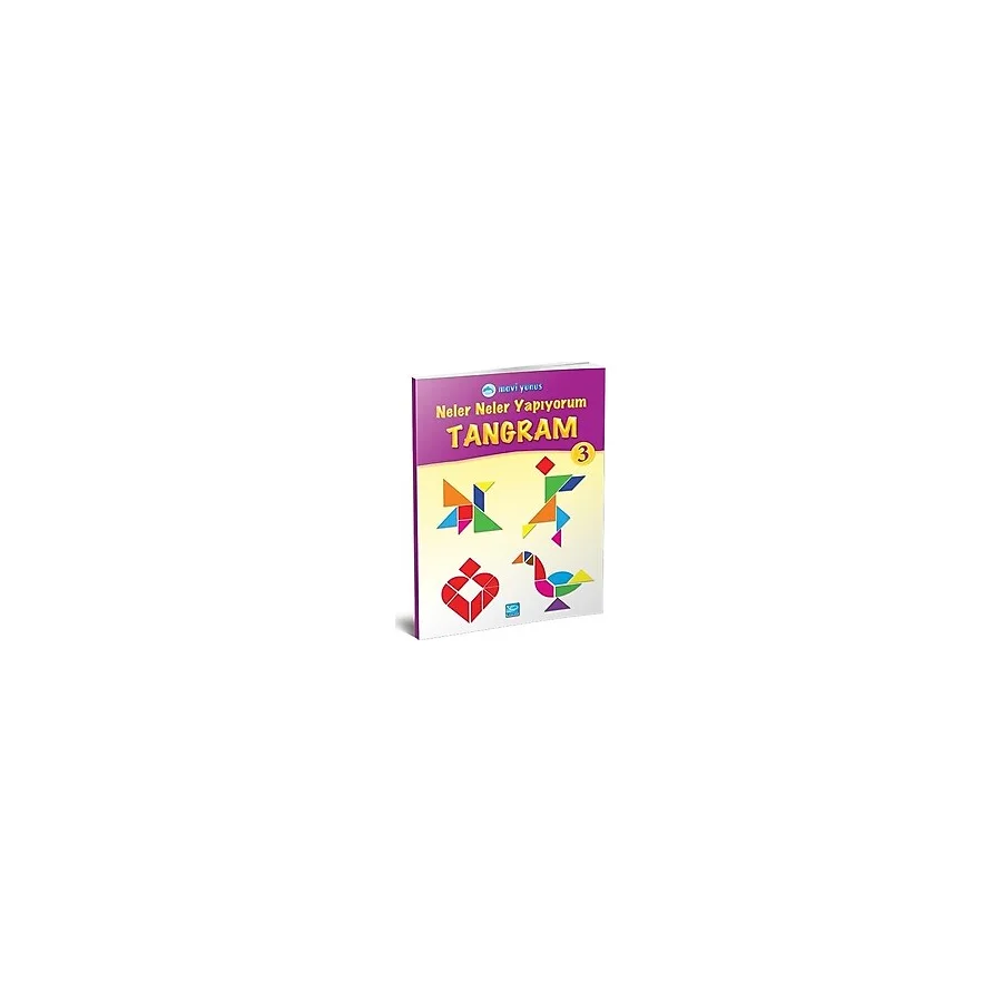 Neler Yapıyorum / Tangram 3
