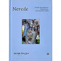 Nerede?