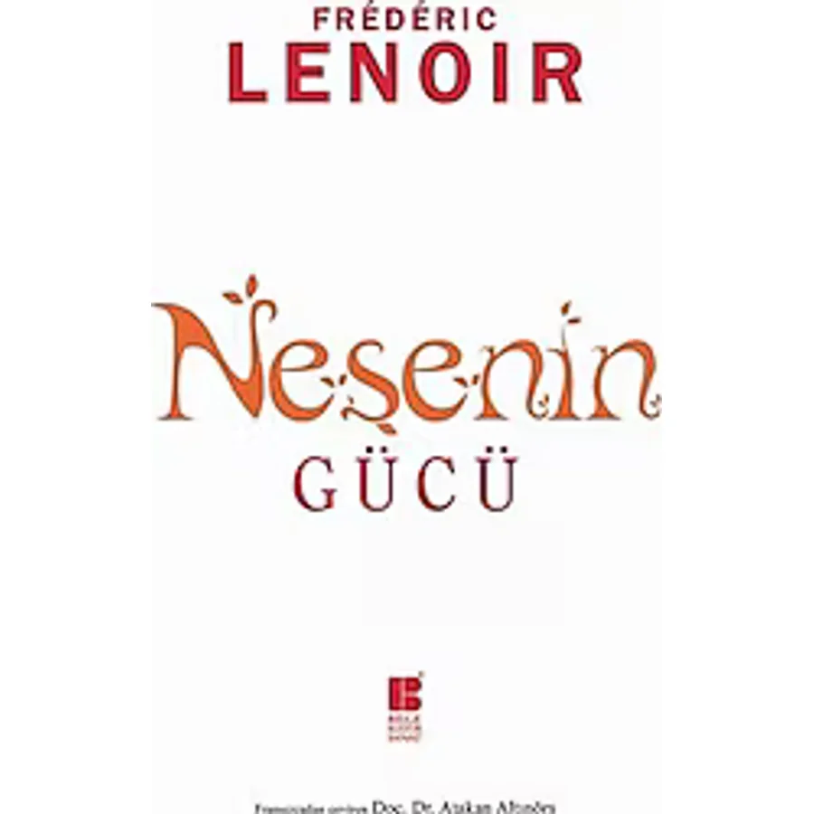 Neşenin Gücü - Frederic Lenoir