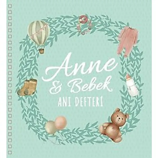 New Global Anne ve Bebek Anı Defteri - Hamilelikten 3 Yaşa Kadar