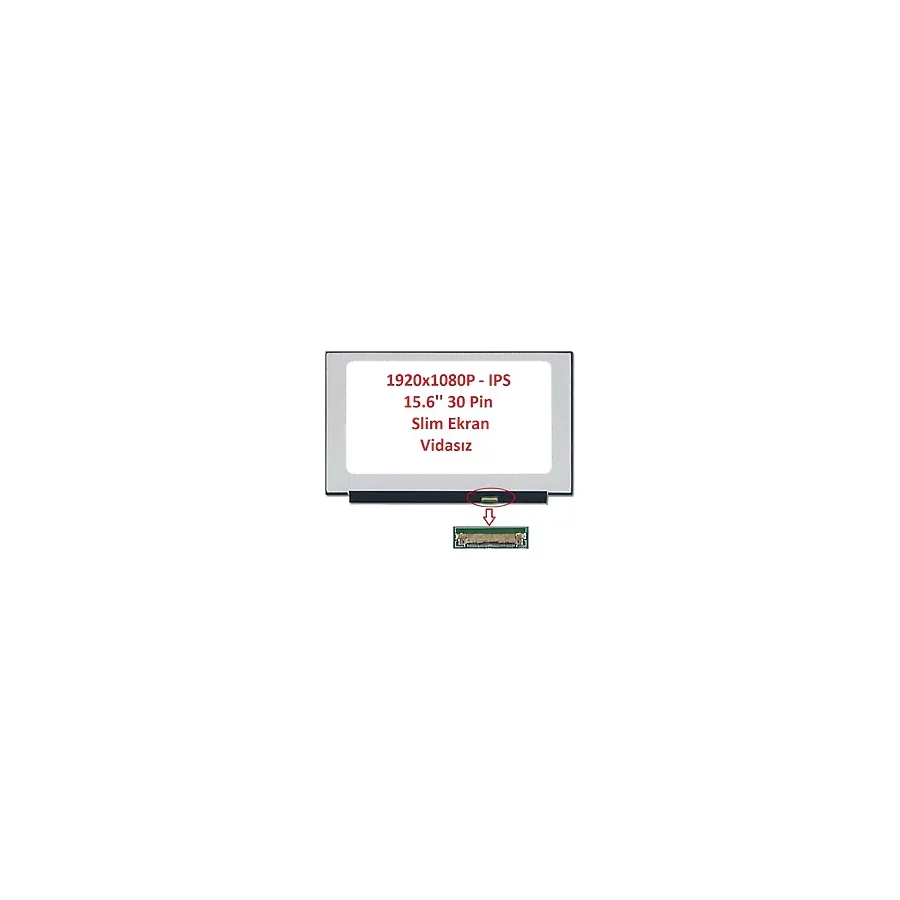 Ni-On Monster Abra A5 V15.2 Laptop uyumlu Notebook LCD Ekran (15.6" Slim LED 30 Pin Ips)Ekran bandı yanında verilmektedir.