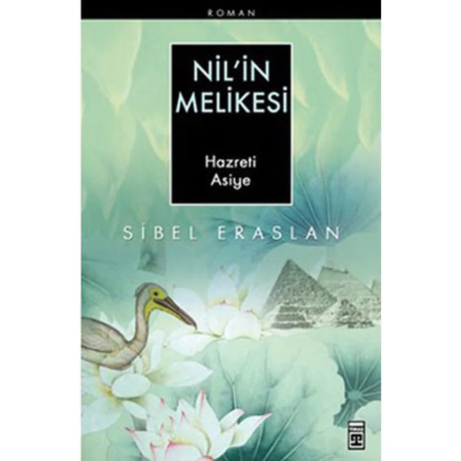 Nil'in Melikesi Hazreti Asiye - Sibel Eraslan