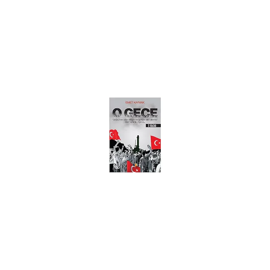 O Gece - İsmet Kaymak