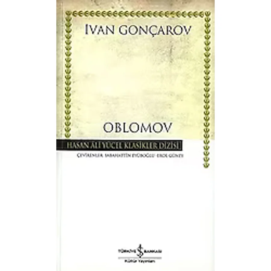 Oblomov - Ivan Aleksandroviç Gonçarov