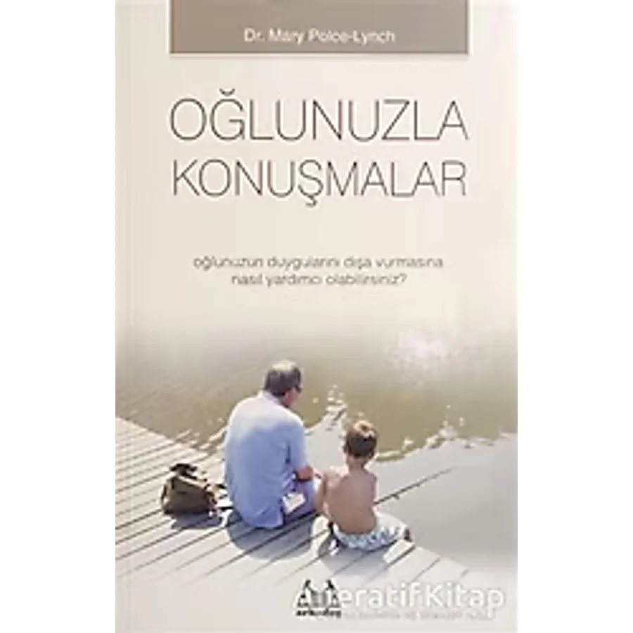 Oğlunuzla Konuşmalar - Mary Polce-Lynch