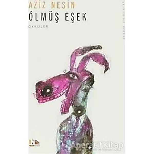 Ölmüş Eşek - Aziz Nesin