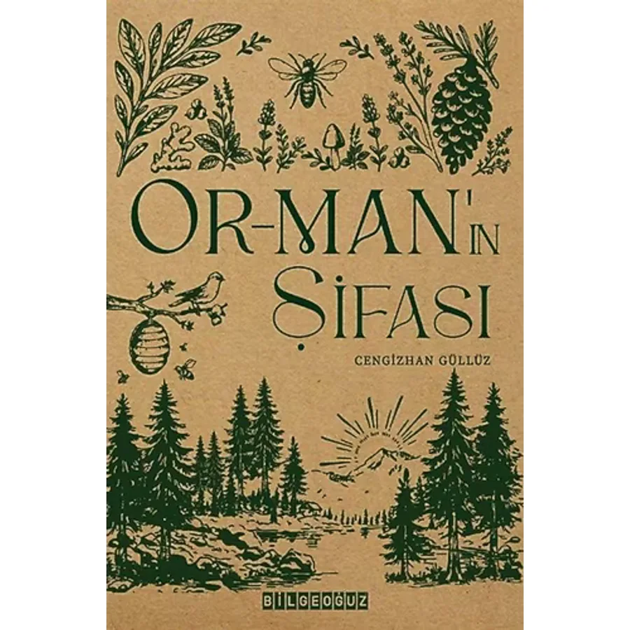 Orman'ın Şifası / Cengizhan Güllüz