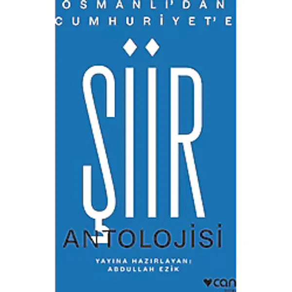 Osmanlı'dan Cumhuriyet'e Şiir Antolojisi