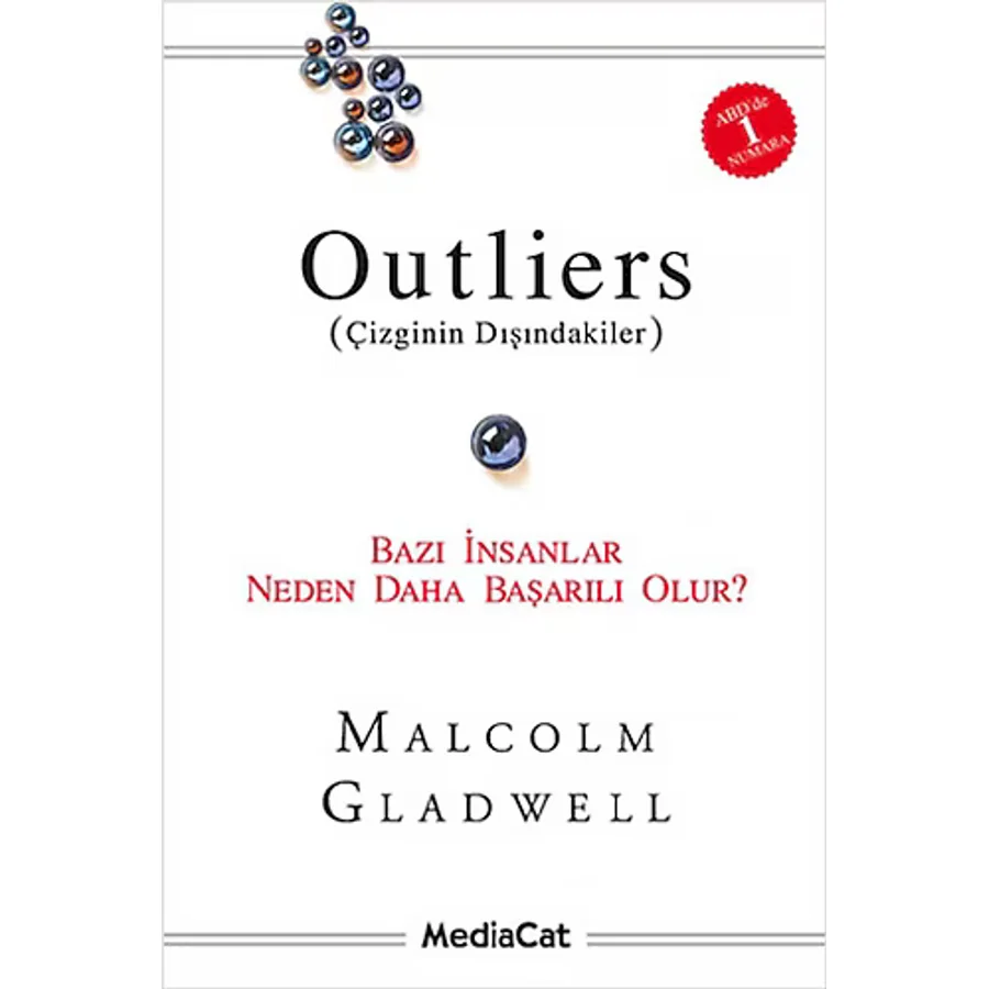Outliers (Çizginin Dışındakiler) - Bazı İnsanlar Neden Daha Başarılı Olur? - Malcolm Gladwell