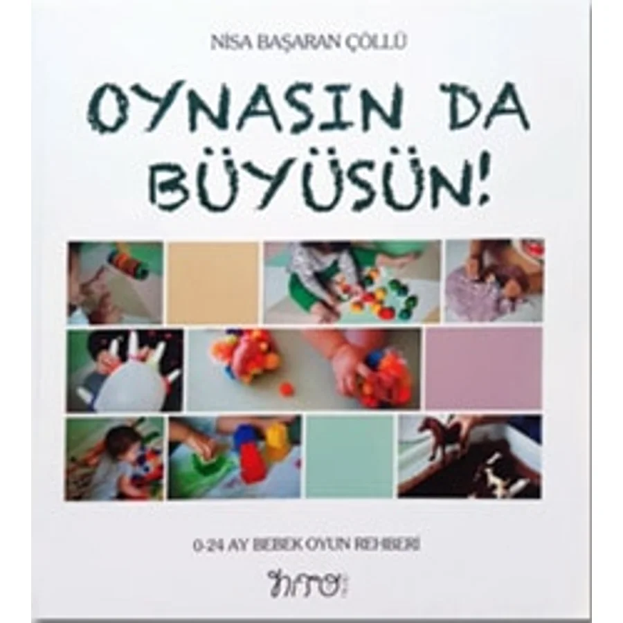Oynasın da Büyüsün - Nisa Başaran Çöllü