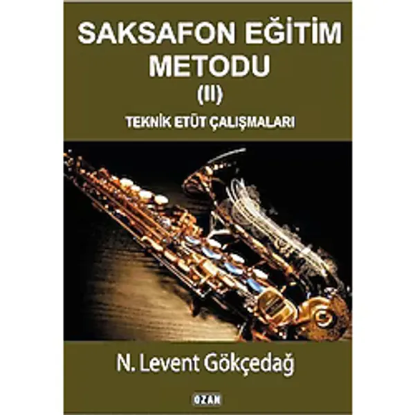Ozan Yayıncılık Saksafon Eğitim Metodu 2 Teknik Etüt Çalışmaları