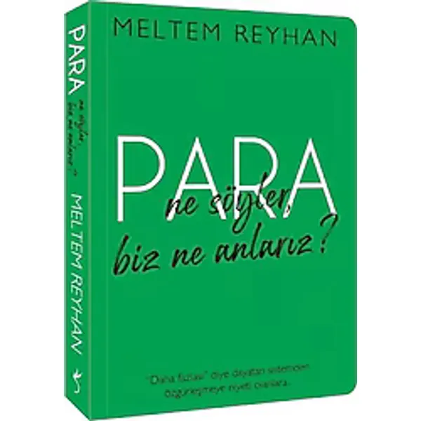 Para Ne Söyler Biz Ne Anlarız? - Meltem Reyhan