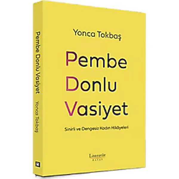 Pembe Donlu Vasiyet - Yonca Tokbaş