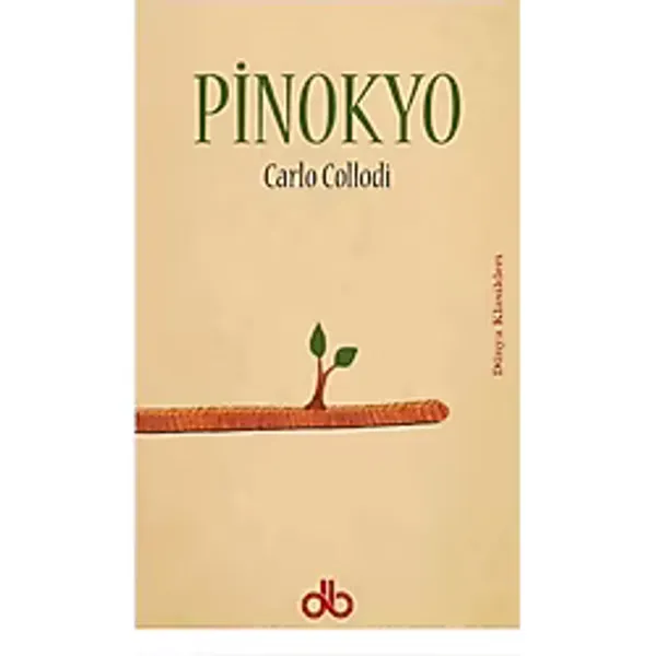 Pinokyo - Dünya Klasikleri