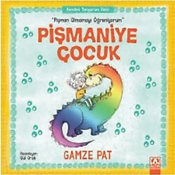 Pişmaniye Çocuk - Pişman Olmamayı Öğreniyorum