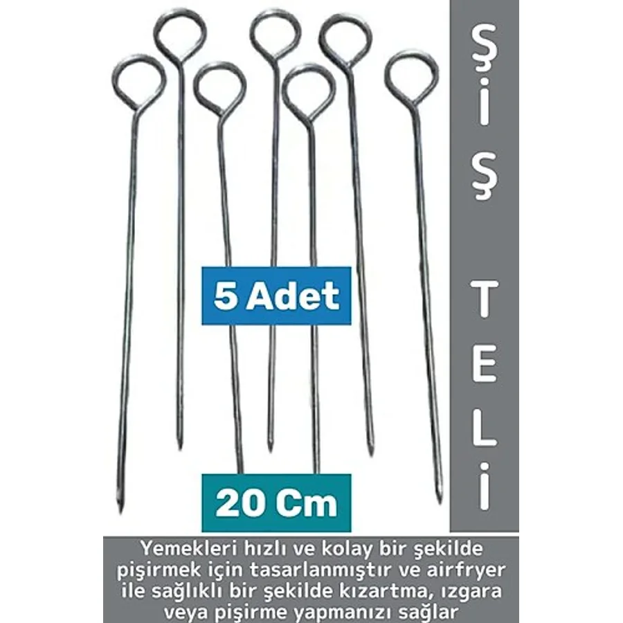 Premium Uzun Ömürlü Isıya Dayanıklı Sebze Et Tavuk Balık Izgara Airfryer Şiş Teli 20 cm x 5 Adet