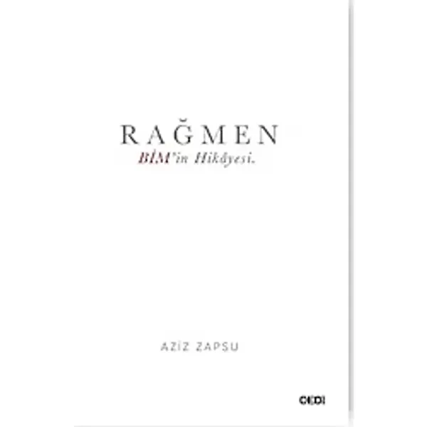 Rağmen - BİM'in Hikayesi