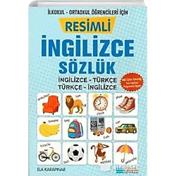 RESİMLİ İNGİLİZCE TÜRKÇE SÖZLÜK - EVRENSEL İLETİŞİM YAYINLARI