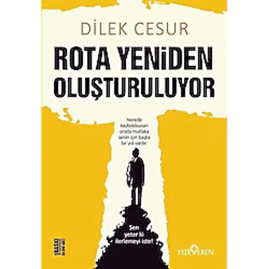 Rota Yeniden Oluşturuluyor - Dilek Cesur