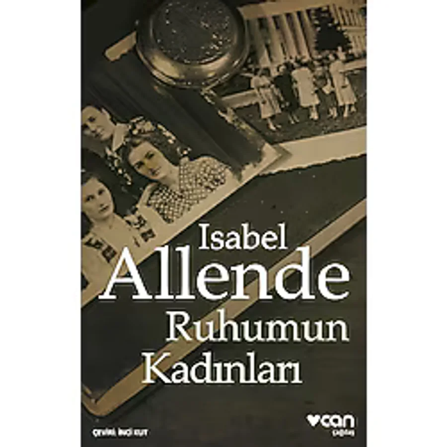 Ruhumun Kadınları - Isabel Allende