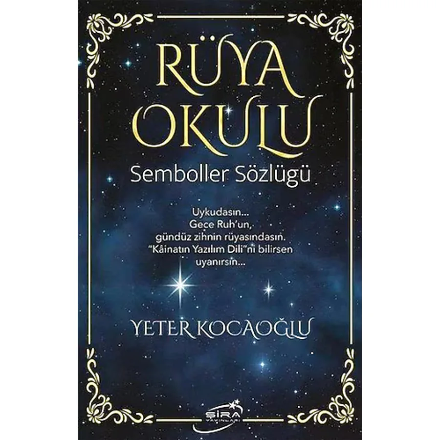 Rüya Okulu - Semboller Sözlüğü - Yeter Kocaoğlu