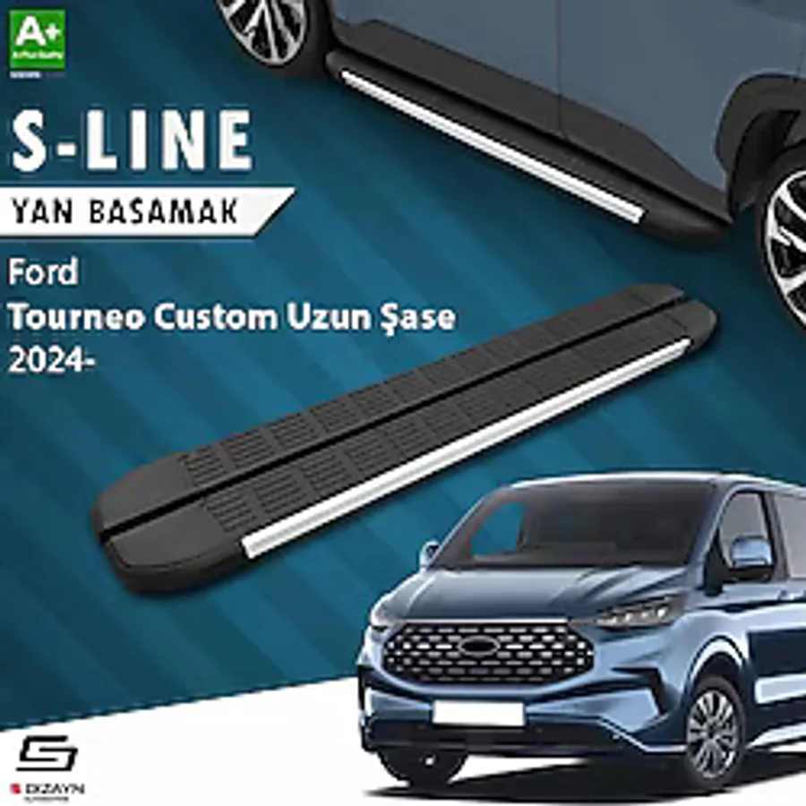 S-dizayn Ford Tourneo Custom 2 Uzun Şase S-line Aluminyum Yan Basamak 263 Cm 2023 Üzeri A+ Kalite